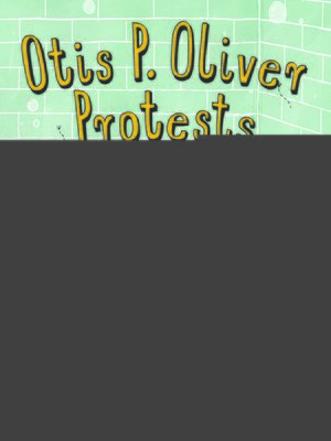 cover image of Otis P. Oliver Protests